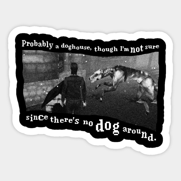 Probably a doghouse Sticker by demonigote